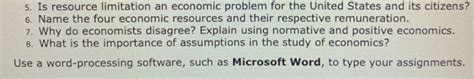 Solved 5. Is resource limitation an economic problem for the | Chegg.com