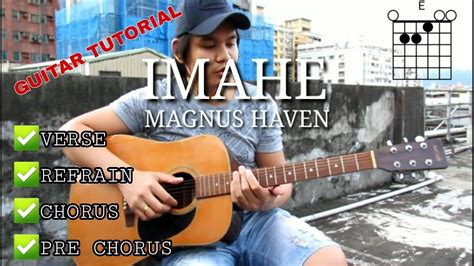 IMAHE GUITAR CHORDS TUTORIAL | IMAHE BY MAGNUS HAVEN - YouTube