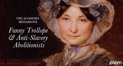 Fanny Trollope and Anti-Slavery Abolitionists - Trollope Society