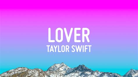 Taylor Swift - Lover (Lyrics) - YouTube