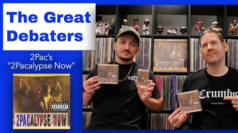 What are the 3 Best Songs on 2Pac’s “2Pacalypse Now” LP? | THE GREAT DEBATERS | Episode 113 ...