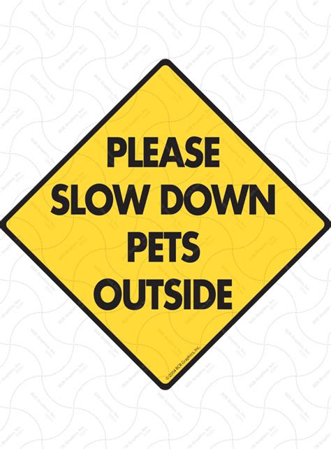 Please Slow Down Pets Outside Aluminum Signs and Stickers