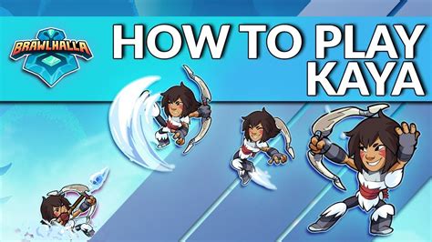 How to Play Kaya - Brawlhalla Dev Stream Montage - YouTube