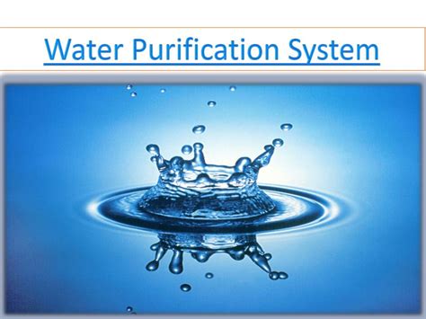 PPT - Water Purification System PowerPoint Presentation, free download ...