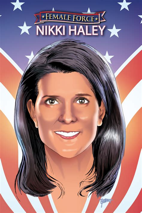 PRESIDENTIAL CANDIDATE NIKKI HALEY GET THE COMIC BOOK TREATMENT - TidalWave Productions