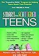 Smart but Scattered Teens: The "Executive Skills" Program for Helping Teens Reach Their ...