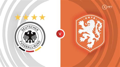 Germany vs Netherlands Prediction and Betting Tips