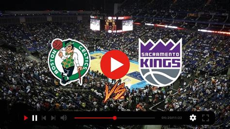 Watch: Celtics vs Kings Live Stream 21 December 2023 Feb 3, | Food Group | Bella Vista