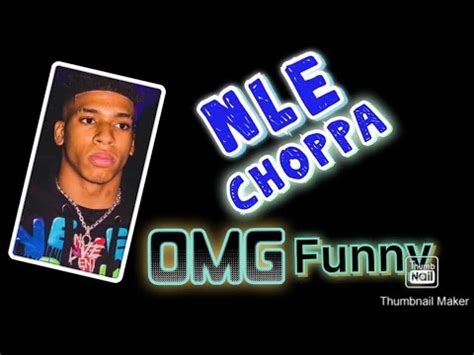 NLE CHOPPA ^*funny moments compilation*^ 😁 - YouTube