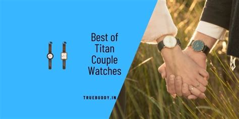 Titan Couple Watches Elegance And Precision | True Buddy