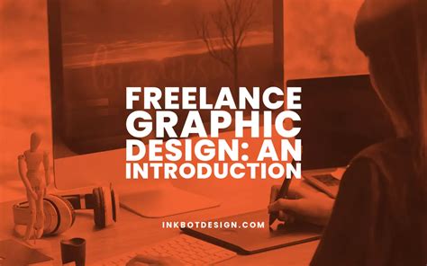 Freelance Graphic Design Guide: An Introduction - 2024