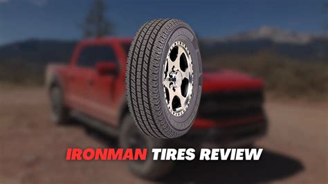 Ironman Tires Review: The Pros, Cons, Comparison, & Reviews