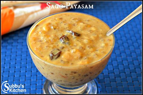 Subbus Kitchen: Sago Payasam | Sabudana Kheer | Jevvarasi Payasam | Cooking recipes, Recipes ...