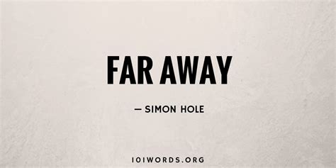 Far Away - 101 Words