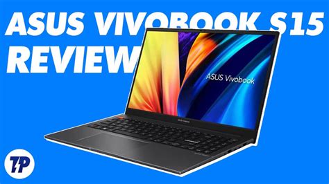 ASUS VivoBook S15 OLED Full Review: Unleash Your Creative Potential ...