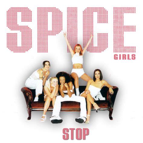 Stop - Spice Girls | Spice girls, Spice girls stop, Girl