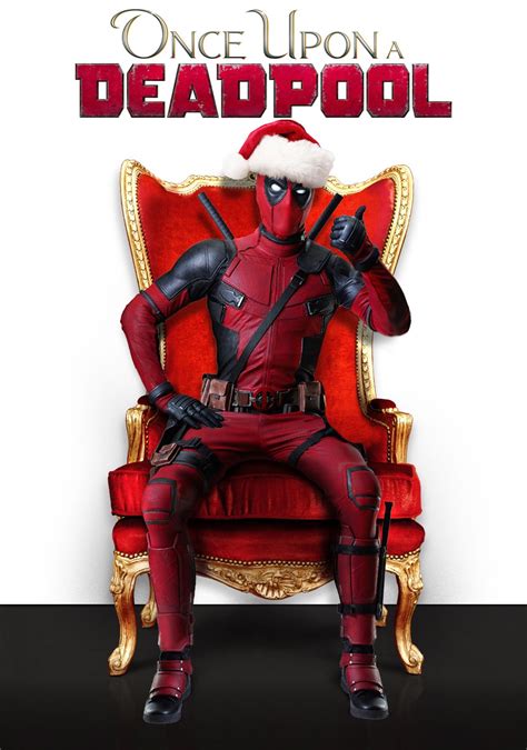 Once Upon a Deadpool | Movie fanart | fanart.tv