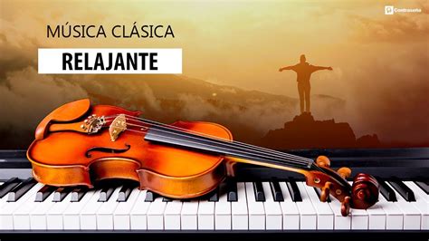 Musica Clasica Relajante de Piano Instrumental. Beautiful Piano ...