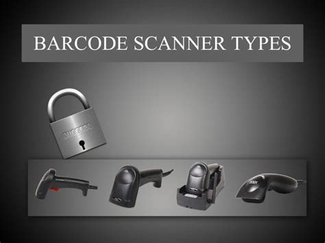 Barcode scanner types