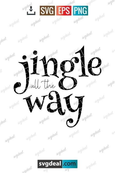 Free Jingle All The Way Svg Free - SVGDeal.com