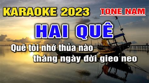 Hai Quê Karaoke Nhạc Sống Tone Nam I Beat Mới 2023 Dễ Hát Nhất I Karaoke Lâm Hiền - YouTube