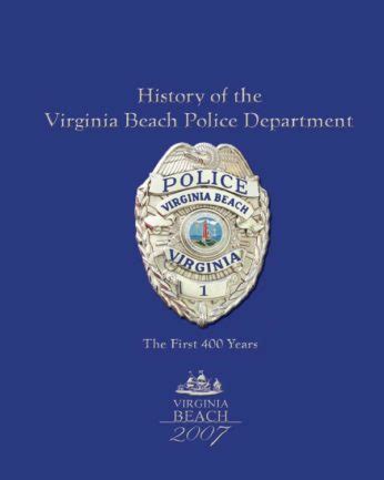 History of the Virginia Beach Police Department: The First 400 Years ...