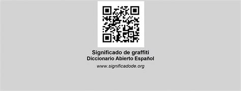 GRAFFITI - Diccionario Abierto de Español