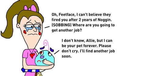 Feetface Was Fired From Noggin by MJEGameandComicFan89 on DeviantArt