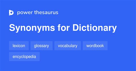 Dictionary synonyms - 484 Words and Phrases for Dictionary