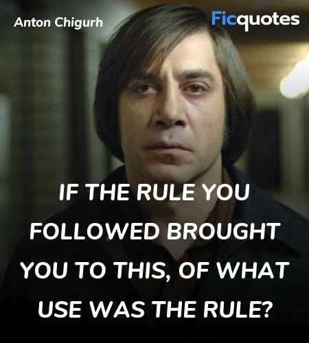 Anton Chigurh Quotes - No Country For Old Men