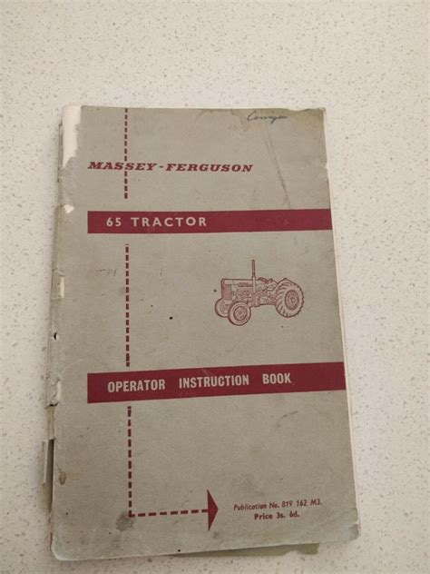 massey ferguson 65 tractor operator instruction book • Tractor Manuals ...