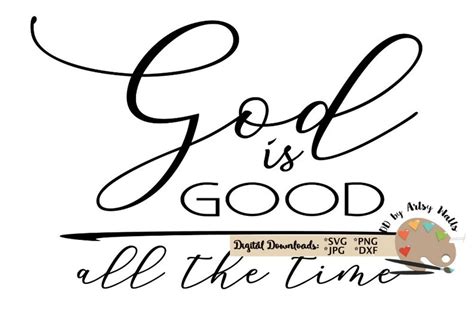 God is good all the time SVG CUT file bible verse svg | Etsy