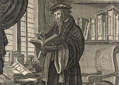 John Calvin: French Theologian and Reformer Page 6 | Presbyterian ...