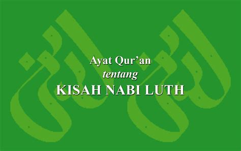 Ayat Qur'an tentang Kisah Nabi Luth › LADUNI.ID - Layanan Dokumentasi ...