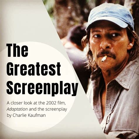 ADAPTATION (2002) - Greatest Script?