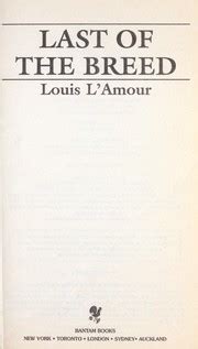 Last of the breed by Louis L'Amour | Open Library