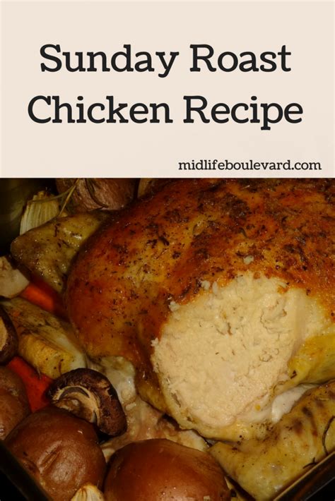 Delicious Sunday Roast Chicken Recipe For Your Family Meal