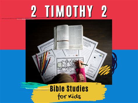 Bible Studies for Kids – 2 Timothy 2 – Deeper KidMin