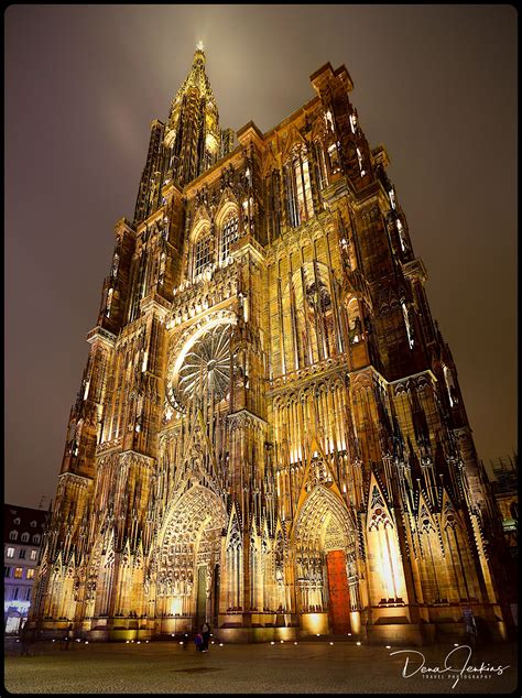 Cathedral of Notre Dame in Strasbourg, France. Travel photos by Dena Jenkins. Europe | Travel ...