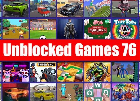 List of Unblocked Games 76 in 2023 Play Everywhere you Want - Routine Sport