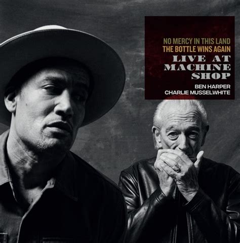 Ben Harper, Charlie Musselwhite - Live At Machine Shop - Spinning Discs