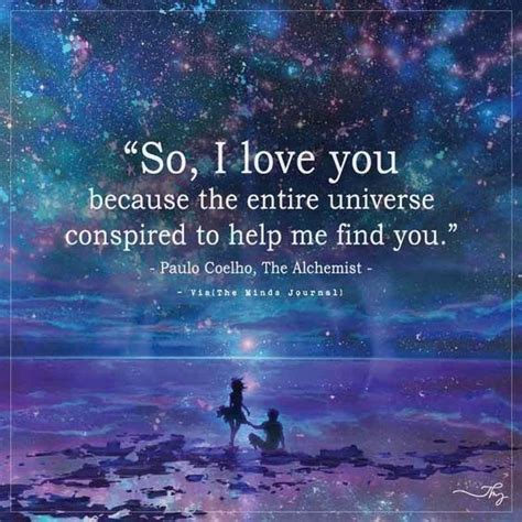 The universe conspired to help me find you. Soulmate Love Quotes, I Love You Quotes, Love ...