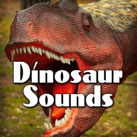 Dinosaur Sounds von Sound Effects bei Amazon Music - Amazon.de