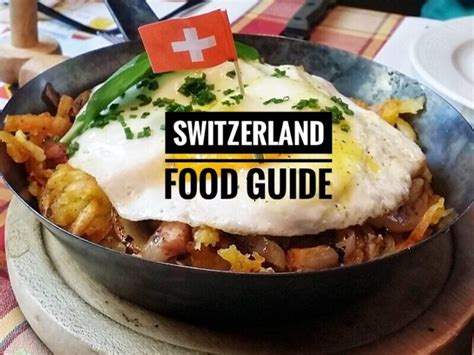 What to Eat in Switzerland: Swiss Food & Budget Eats - MyTravelBuzzg