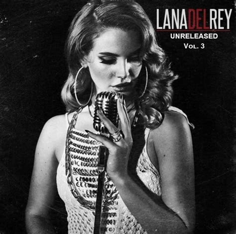 Best of lana del rey unreleased - lockqvid