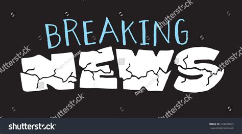 Cartoon Illustration Lettering Sign Breaking News Stock Vector (Royalty Free) 234995809 ...