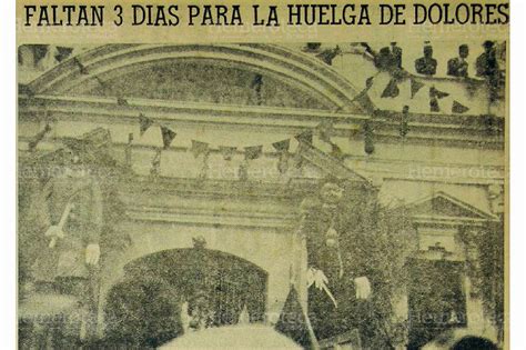 A tres días de la Huelga de Dolores