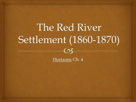 PPT - The Red River Settlement (1860-1870) PowerPoint Presentation, free download - ID:3175233