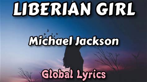 Michael Jackson - Liberian Girl ( Lyrics ) - YouTube