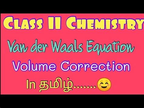 Van der Waals equation | Volume correction | Gaseous State | Class 11 Chemistry | In Tamil - YouTube